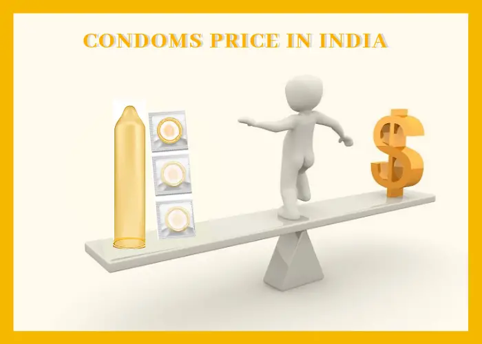 Different Types of Condom Prices in India