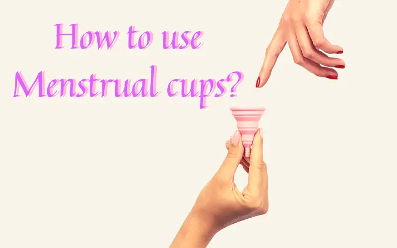 How to wear menstrual cup